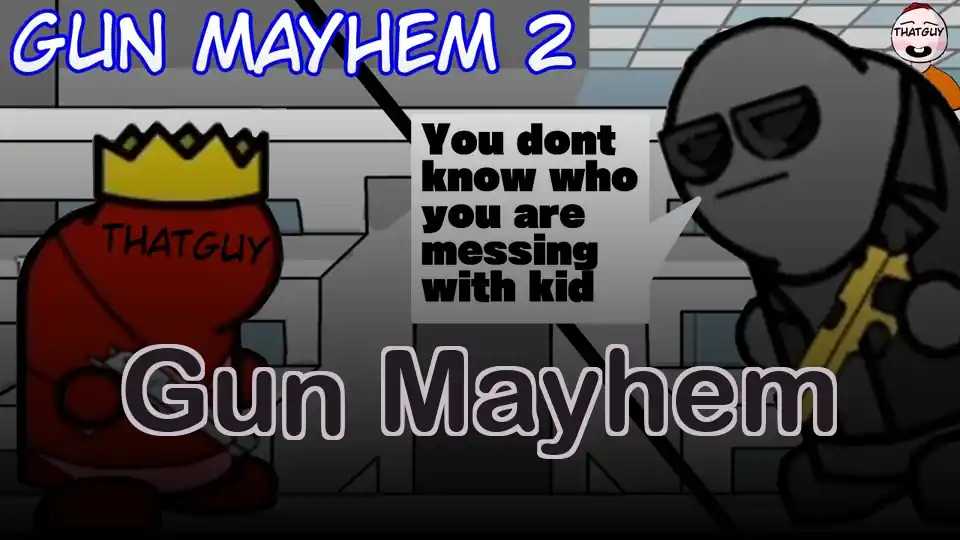 Gun Mayhem