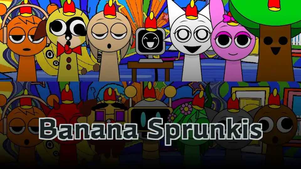 Banana Sprunkis