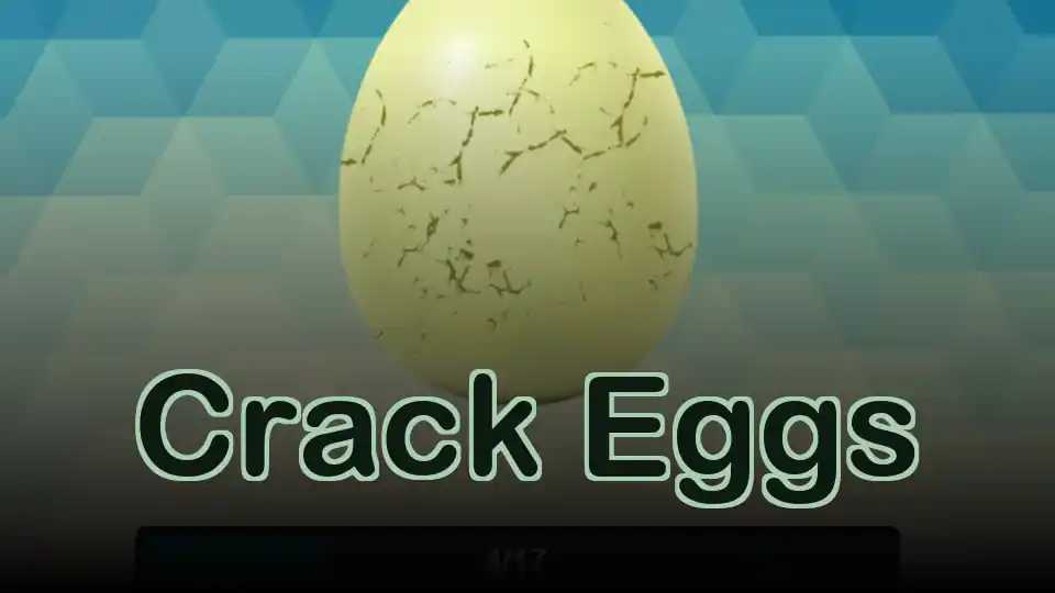 Crack Eggs