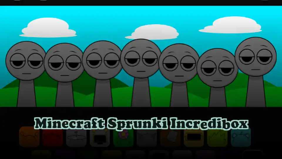 Minecraft Sprunki Incredibox