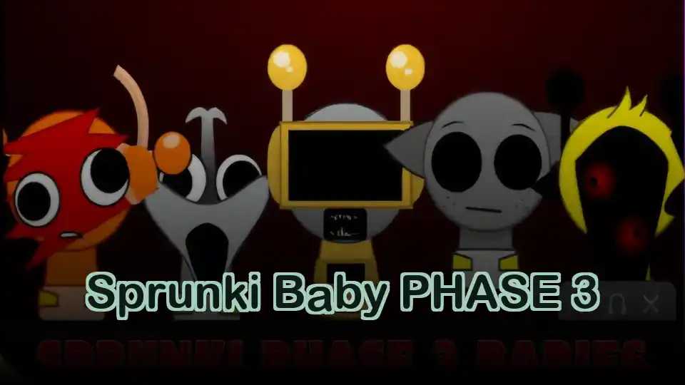 Sprunki Baby PHASE 3