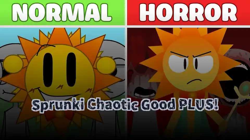 Sprunki Chaotic Good PLUS!