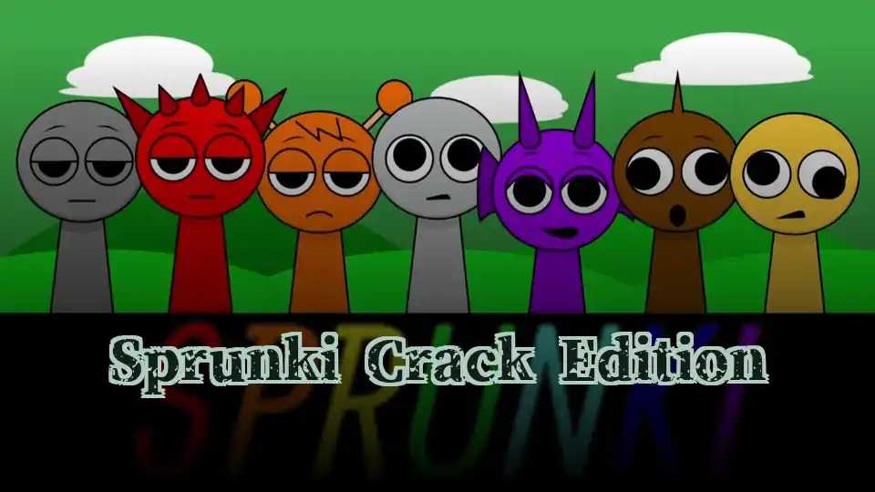 Sprunki Crack Edition