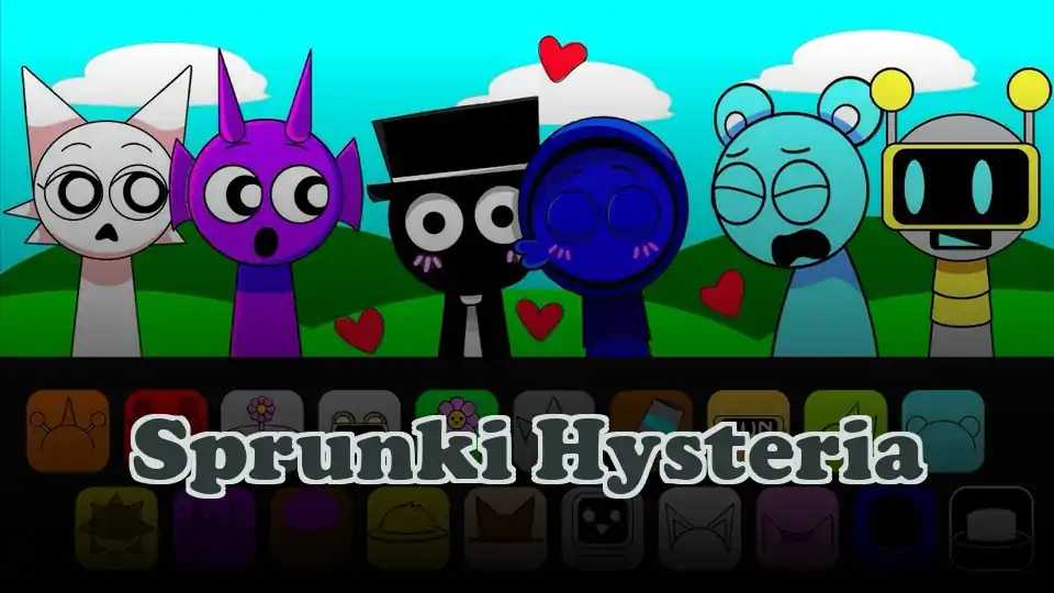 Sprunki Hysteria