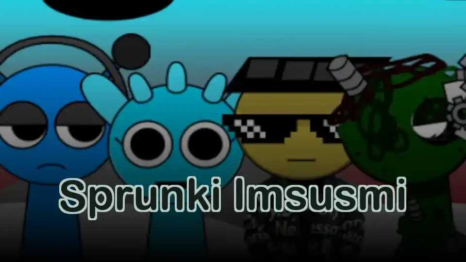 Sprunki Imsusmi