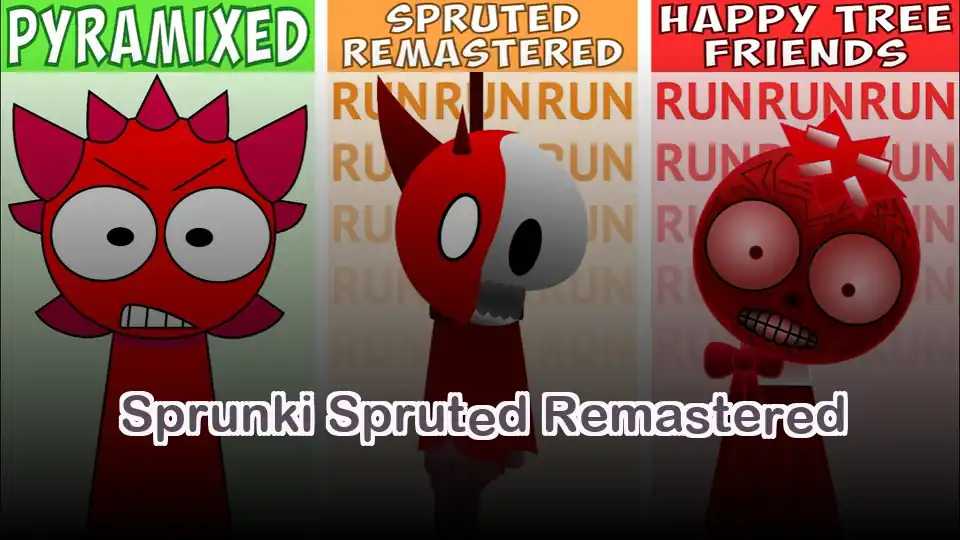 Sprunki Spruted Remastered