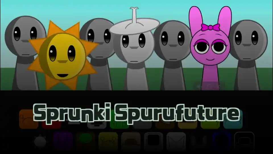 Sprunki Spurufuture