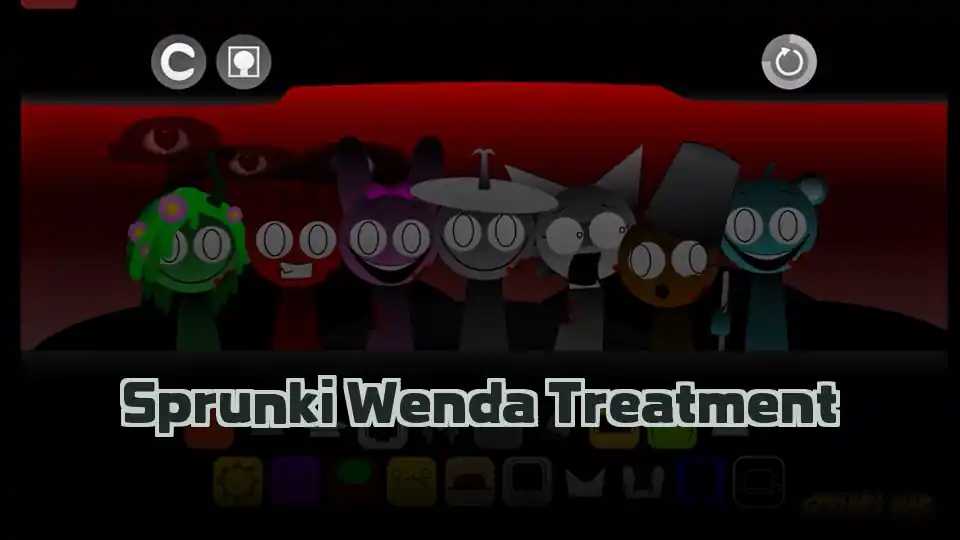 Sprunki Wenda Treatment
