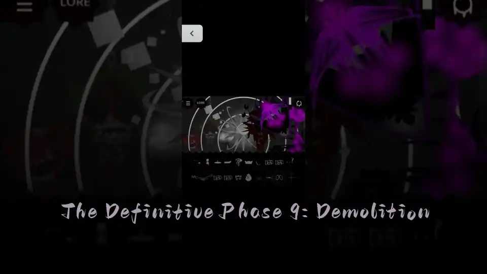 The Definitive Phase 9: Demolition