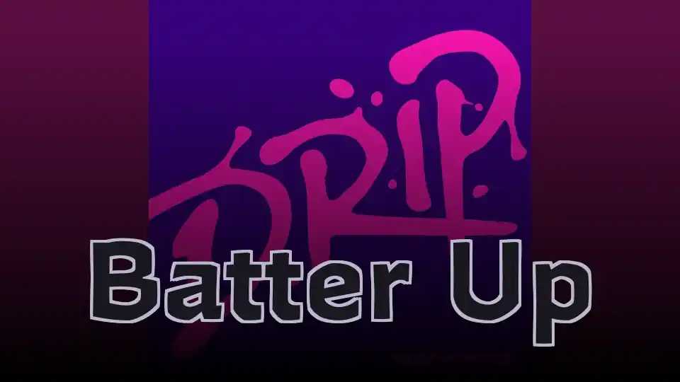 Batter Up