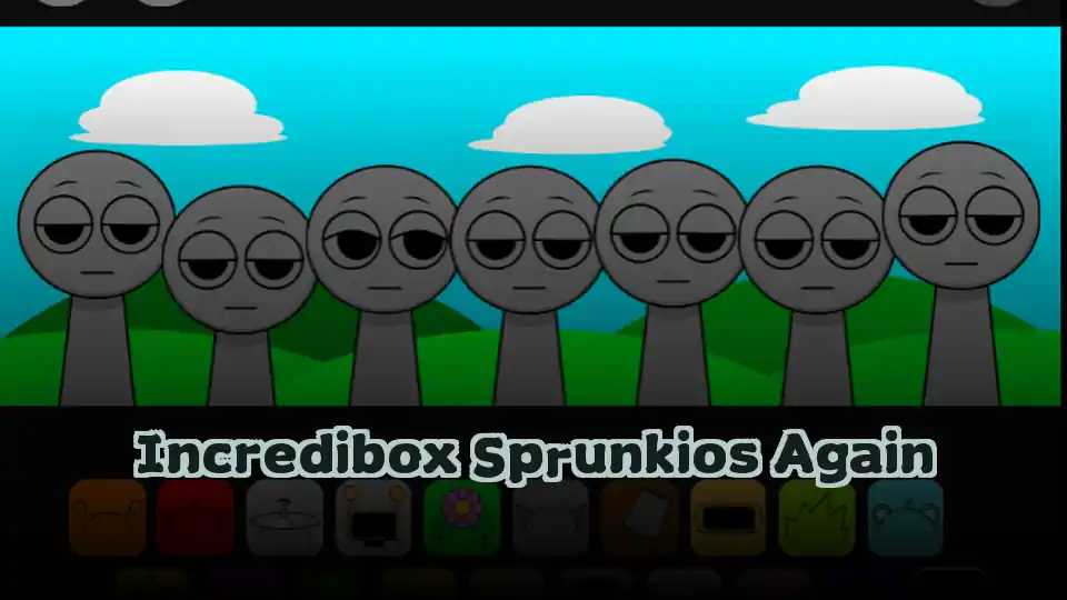 Incredibox Sprunkios Again