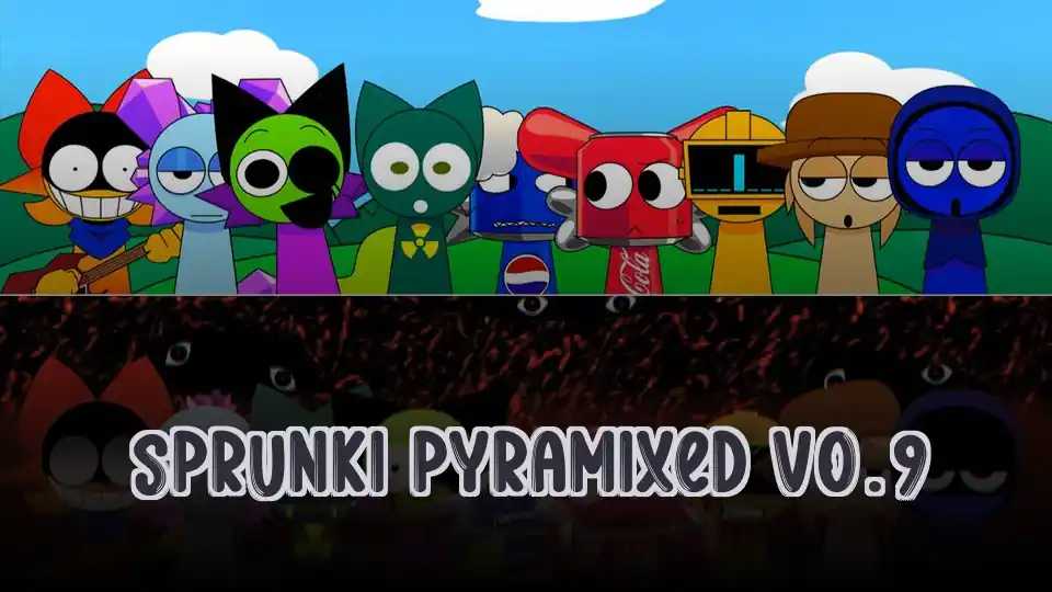 Sprunki Pyramixed V0.9