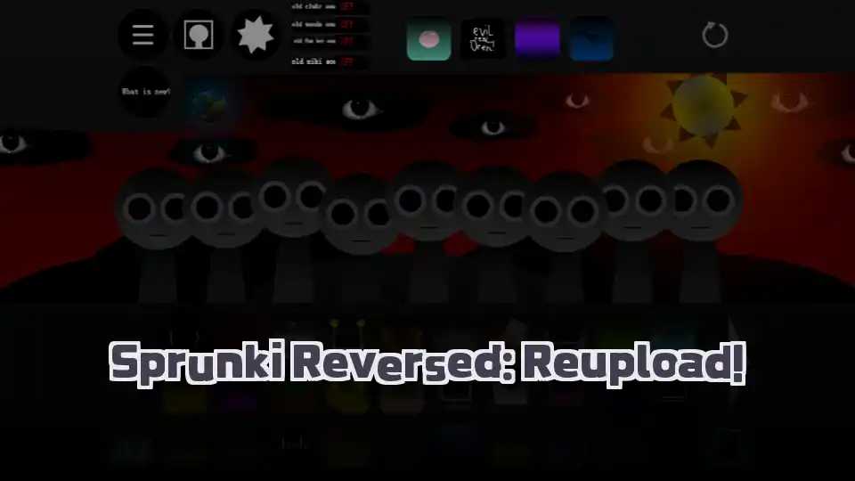 Sprunki Reversed: Reupload!