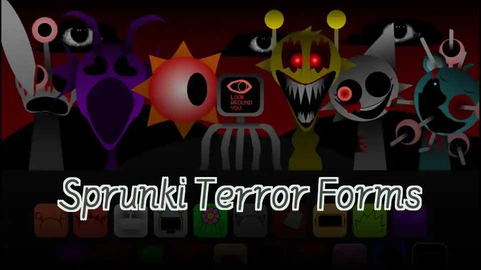 Sprunki Terror Forms