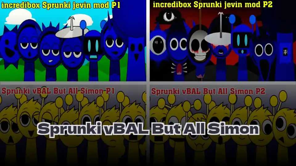 Sprunki vBAL But All Simon