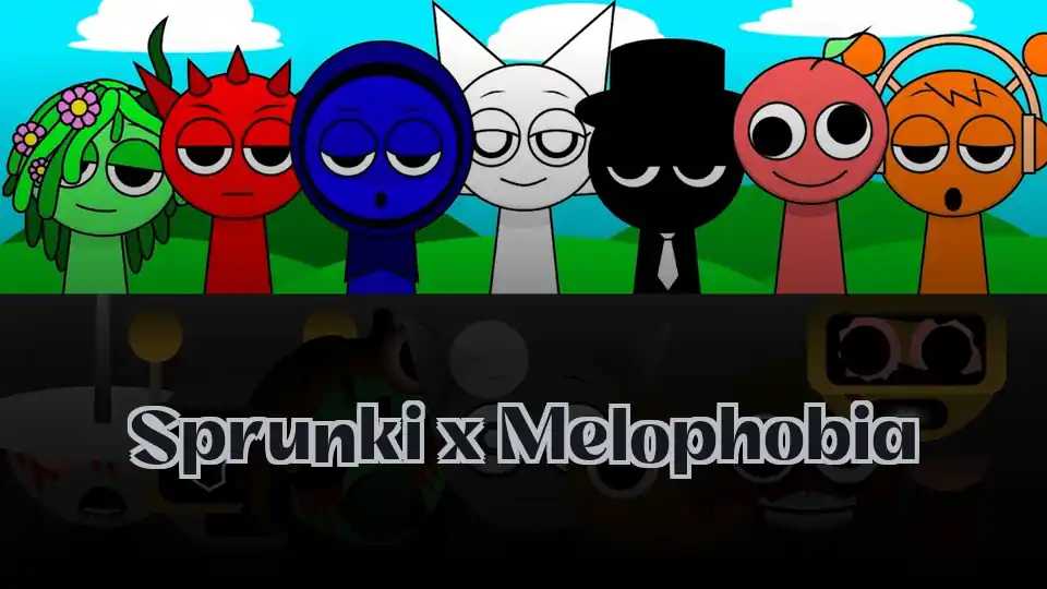 Sprunki x Melophobia