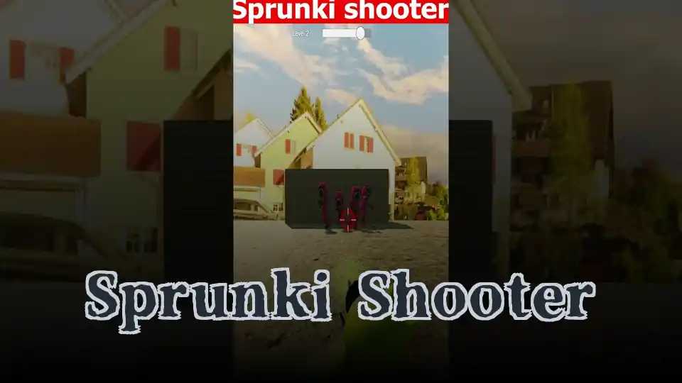 Sprunki Shooter