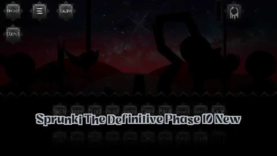 Sprunki The Definitive Phase 10 New