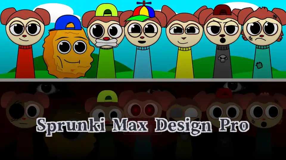 Sprunki Max Design Pro