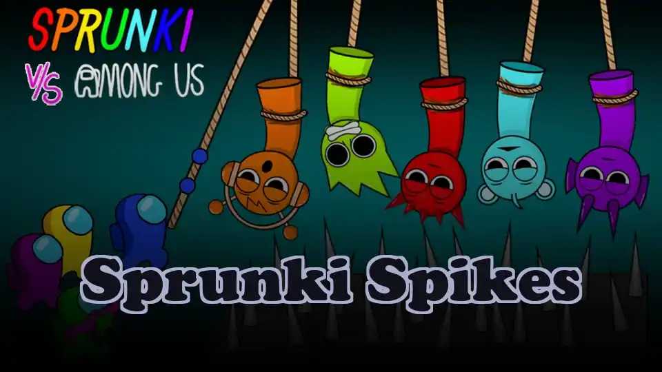Sprunki Spikes