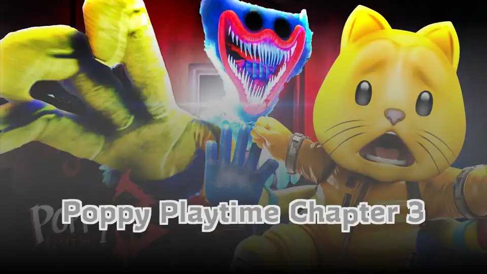 Poppy Playtime Chapter 3