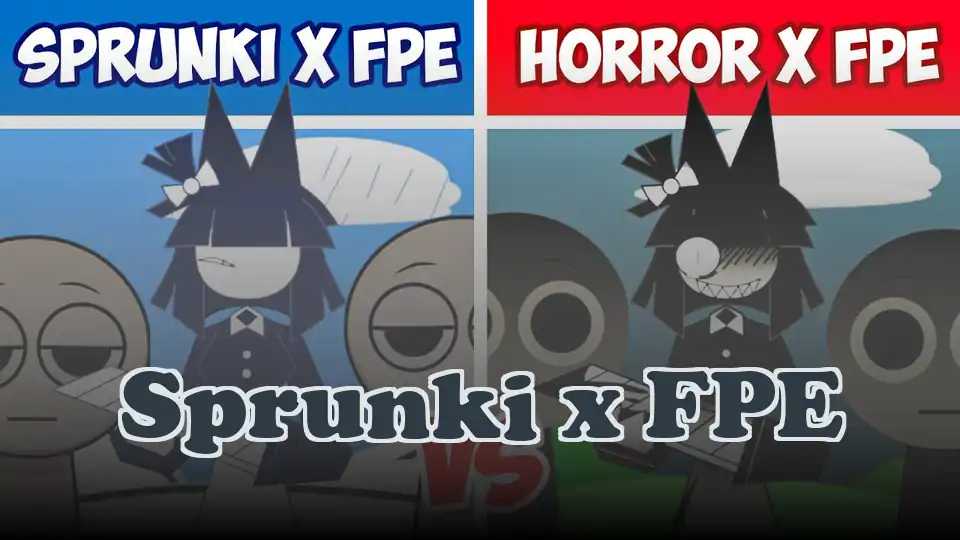Sprunki x FPE