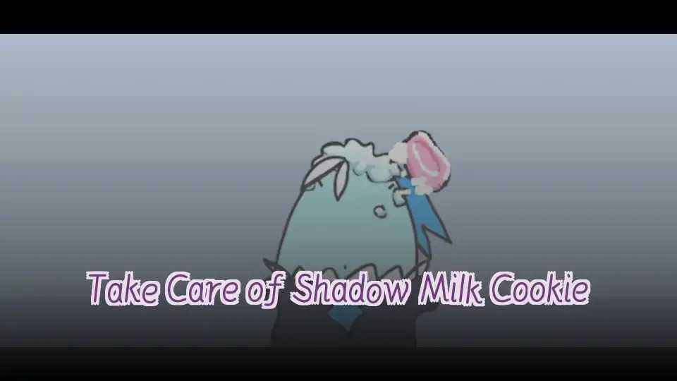 Take Care of Shadow Milk Cookie