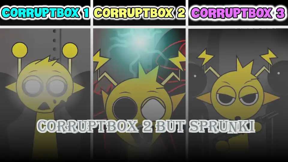 Corruptbox 2 But Sprunki